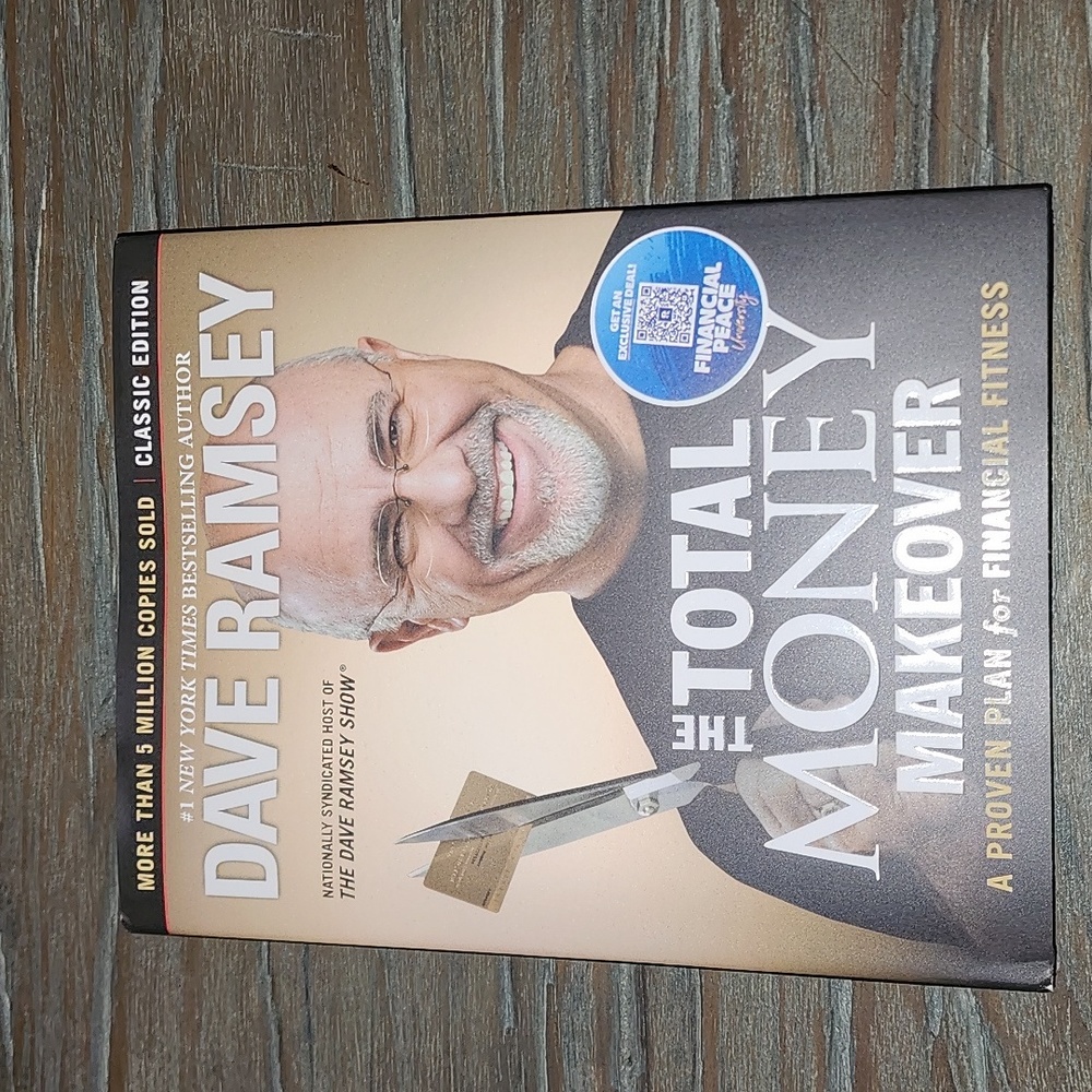 The Total Money Makeover by Dave Ramsey
